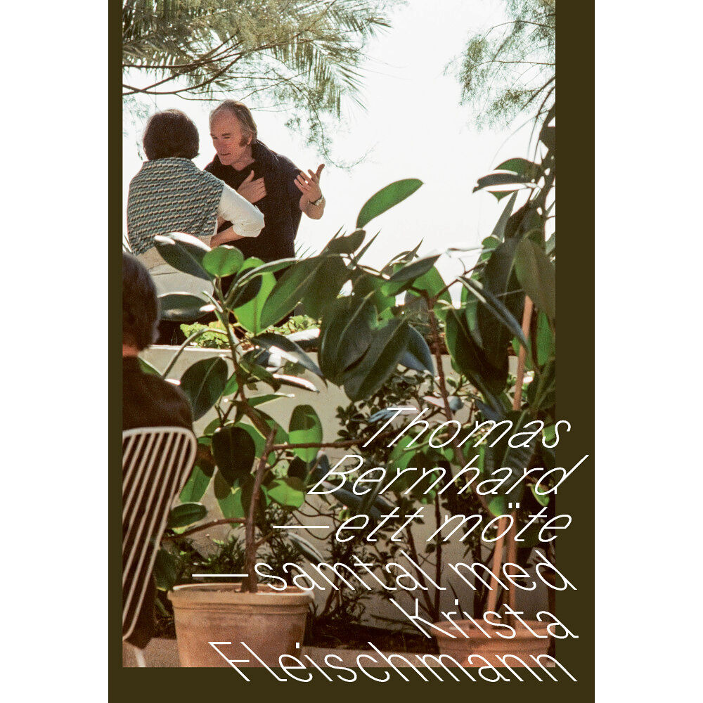 Thomas Bernhard Thomas Bernhard : ett möte (häftad)