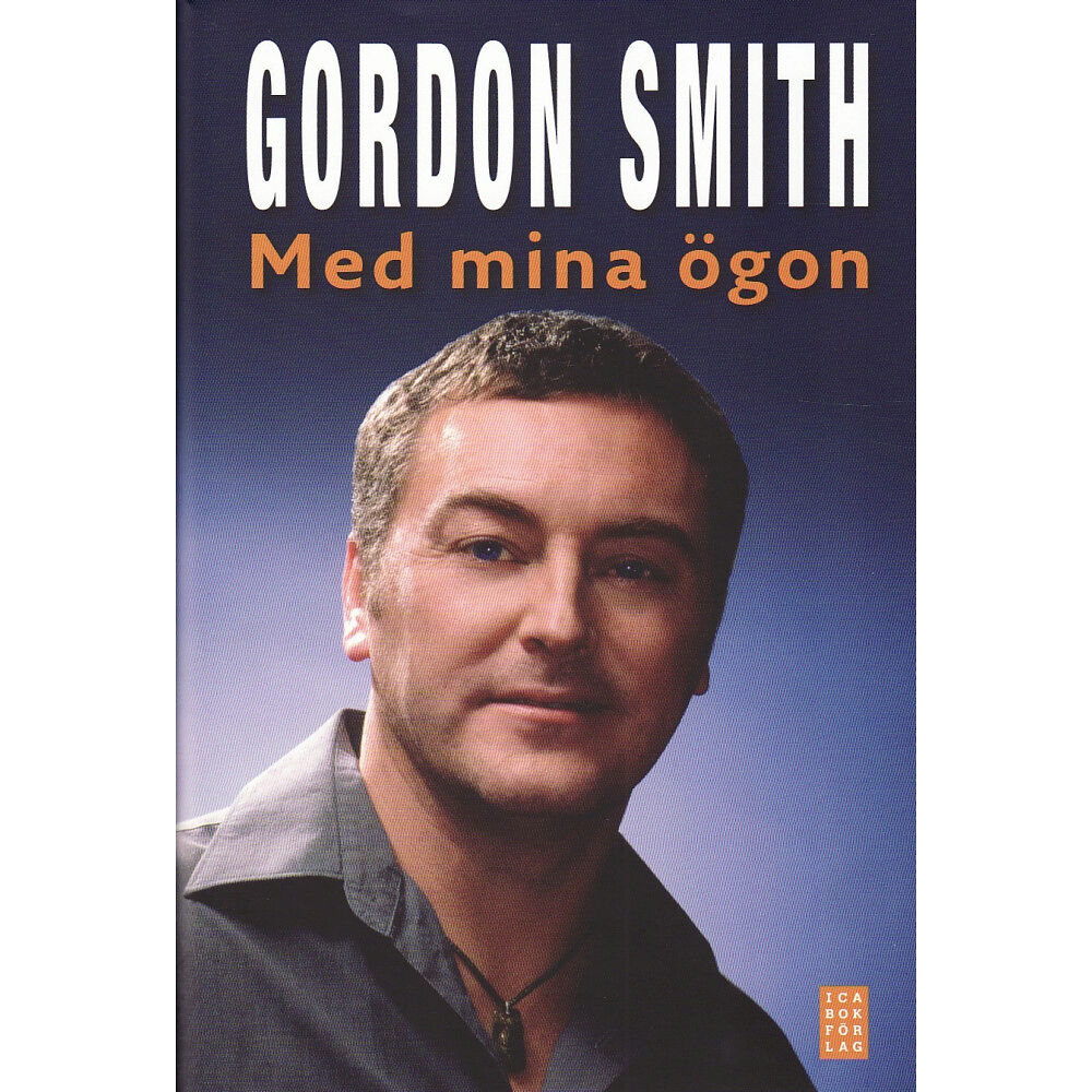 Gordon Smith Med mina ögon (inbunden)