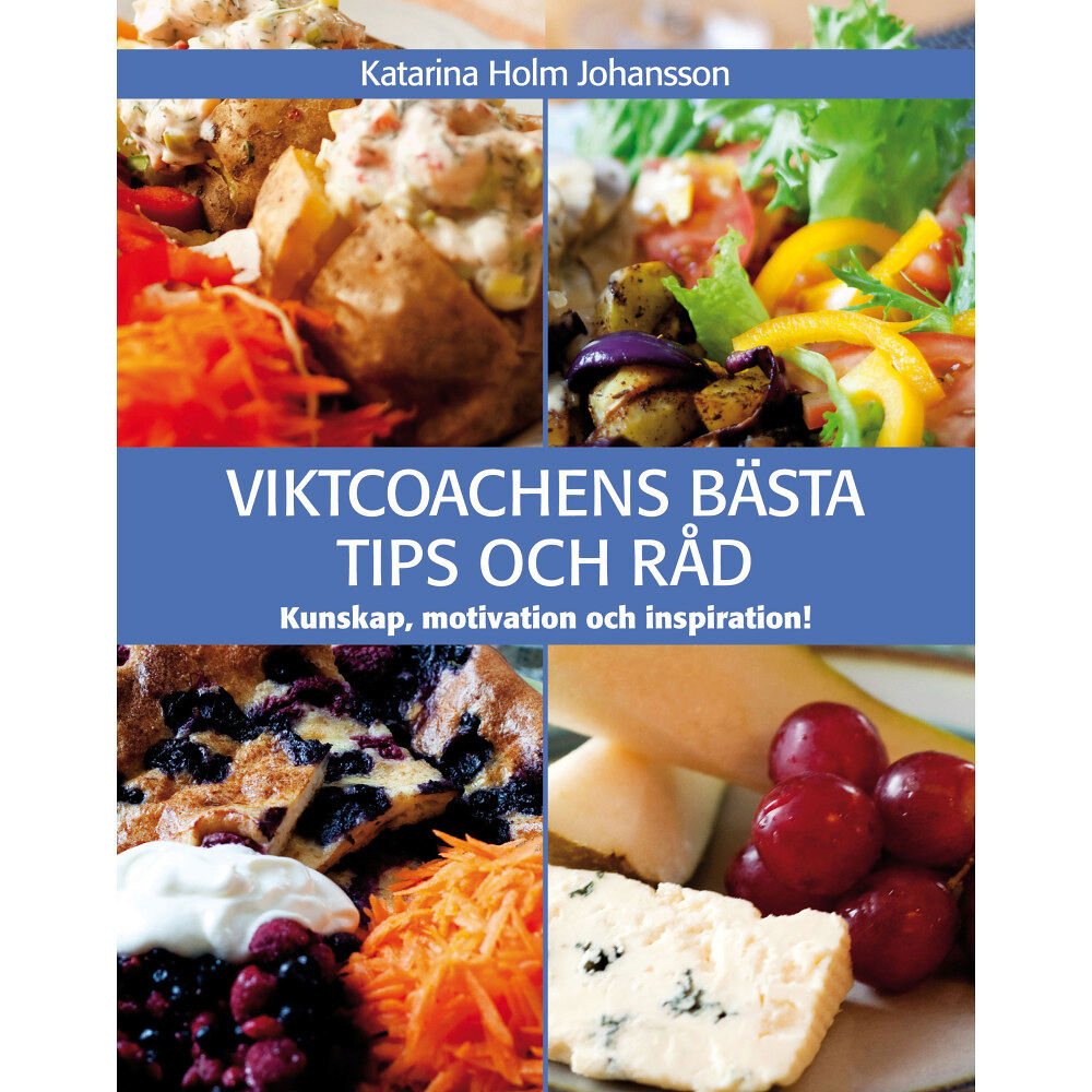 Ica Bokförlag Viktcoachens bästa tips och råd : kunskap, motivation & inspiration! (inbunden)