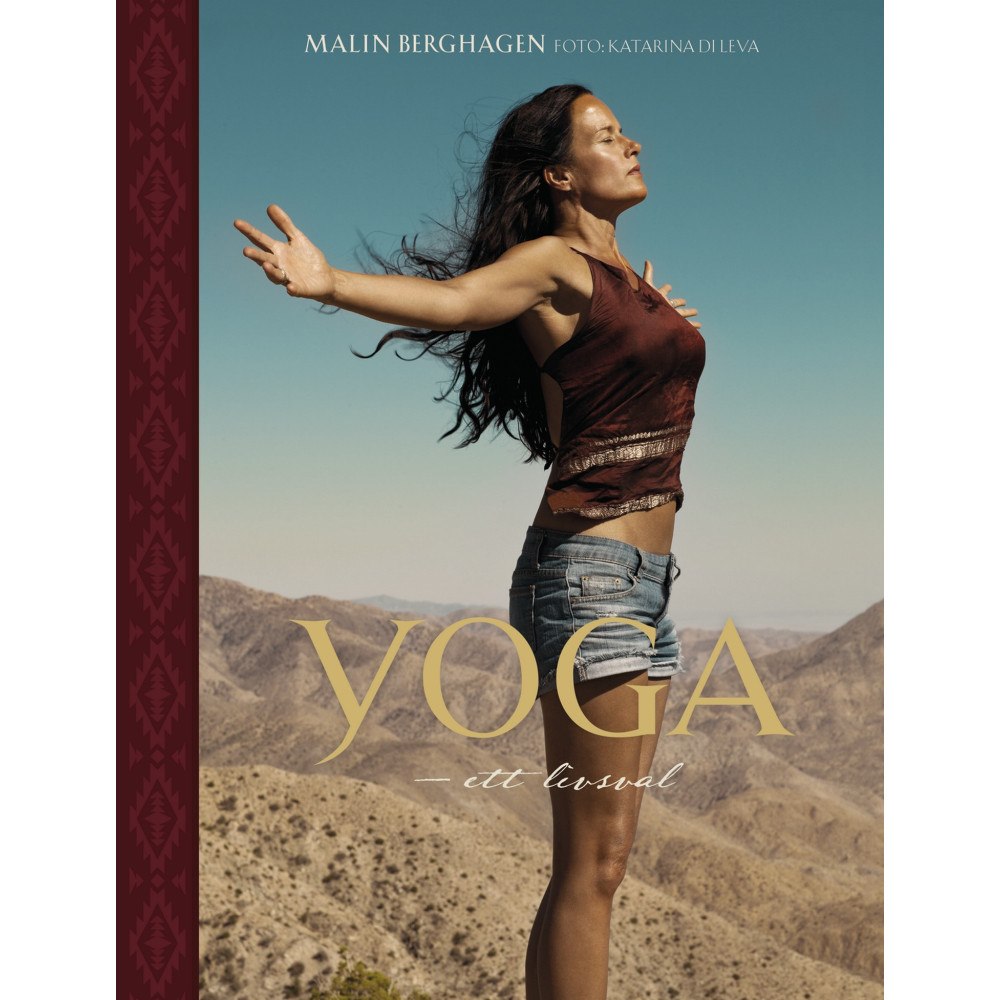 Malin Berghagen Yoga : ett livsval (inbunden)