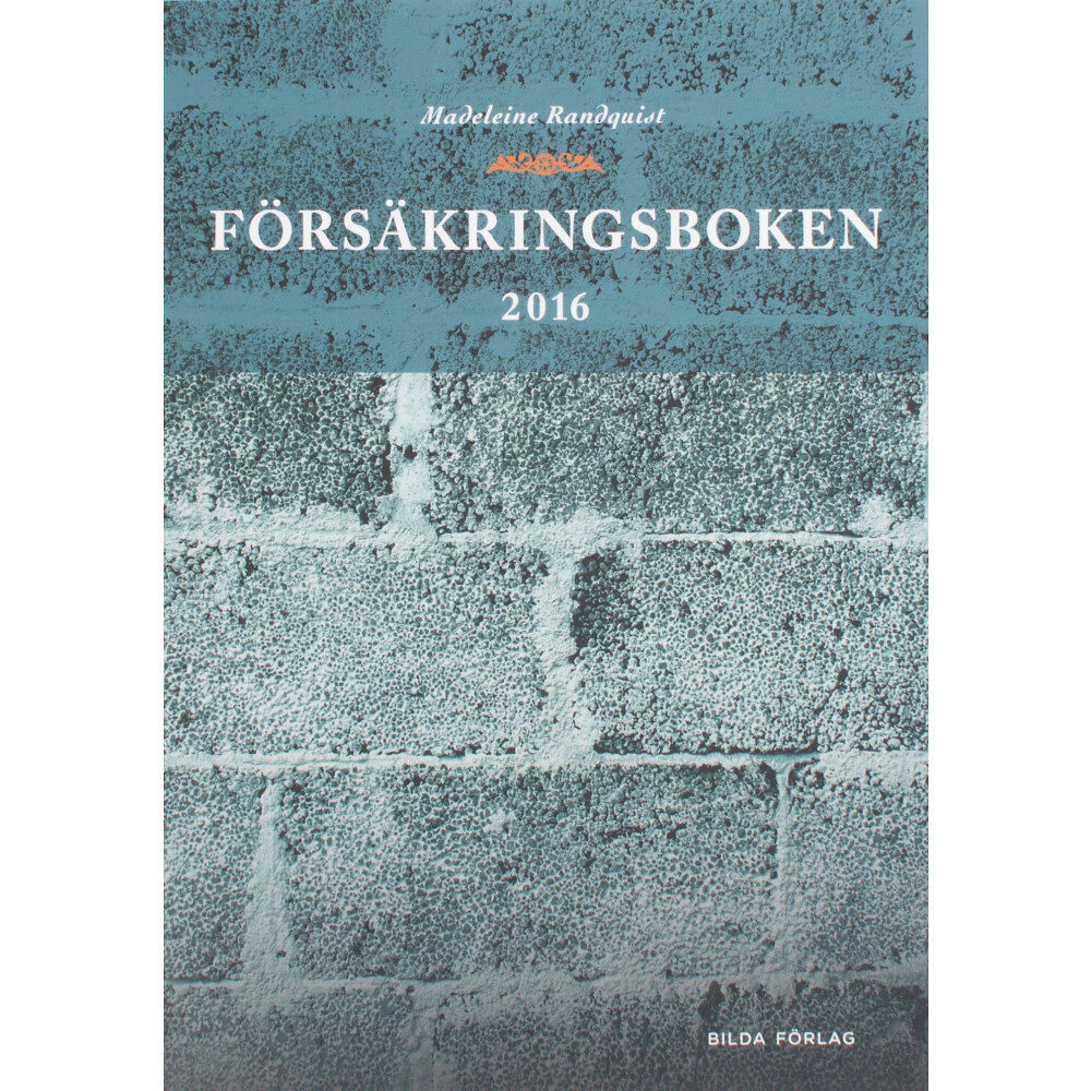 Madeleine Randquist Försäkringsboken 2016 (häftad)