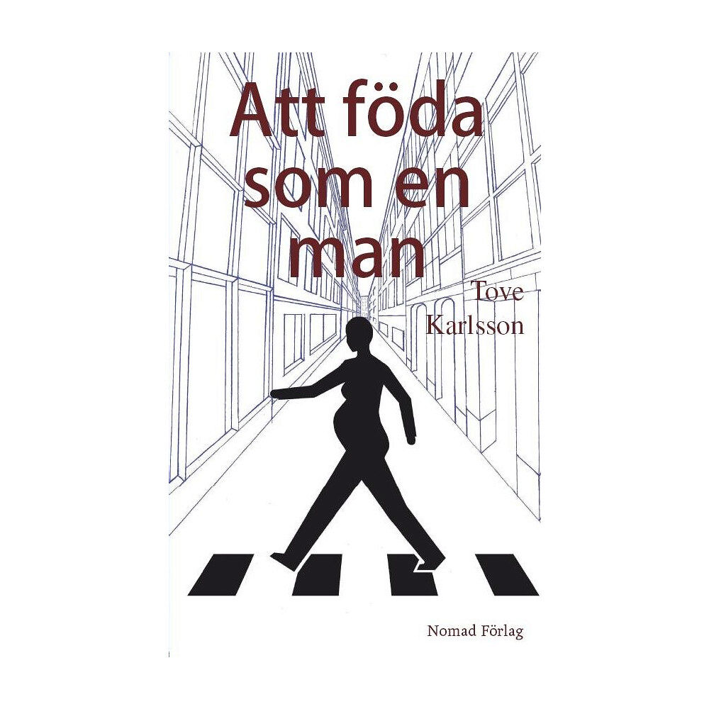 Tove Karlsson Att föda som en man (pocket)