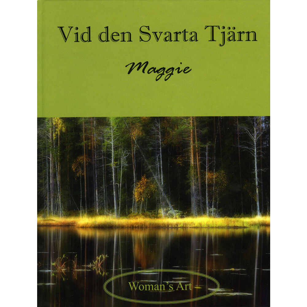 Maggie Vid den Svarta Tjärn (inbunden)