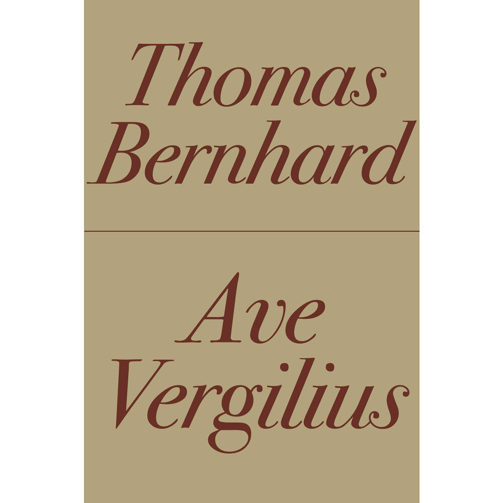 Thomas Bernhard Ave Vergilius (bok, danskt band)