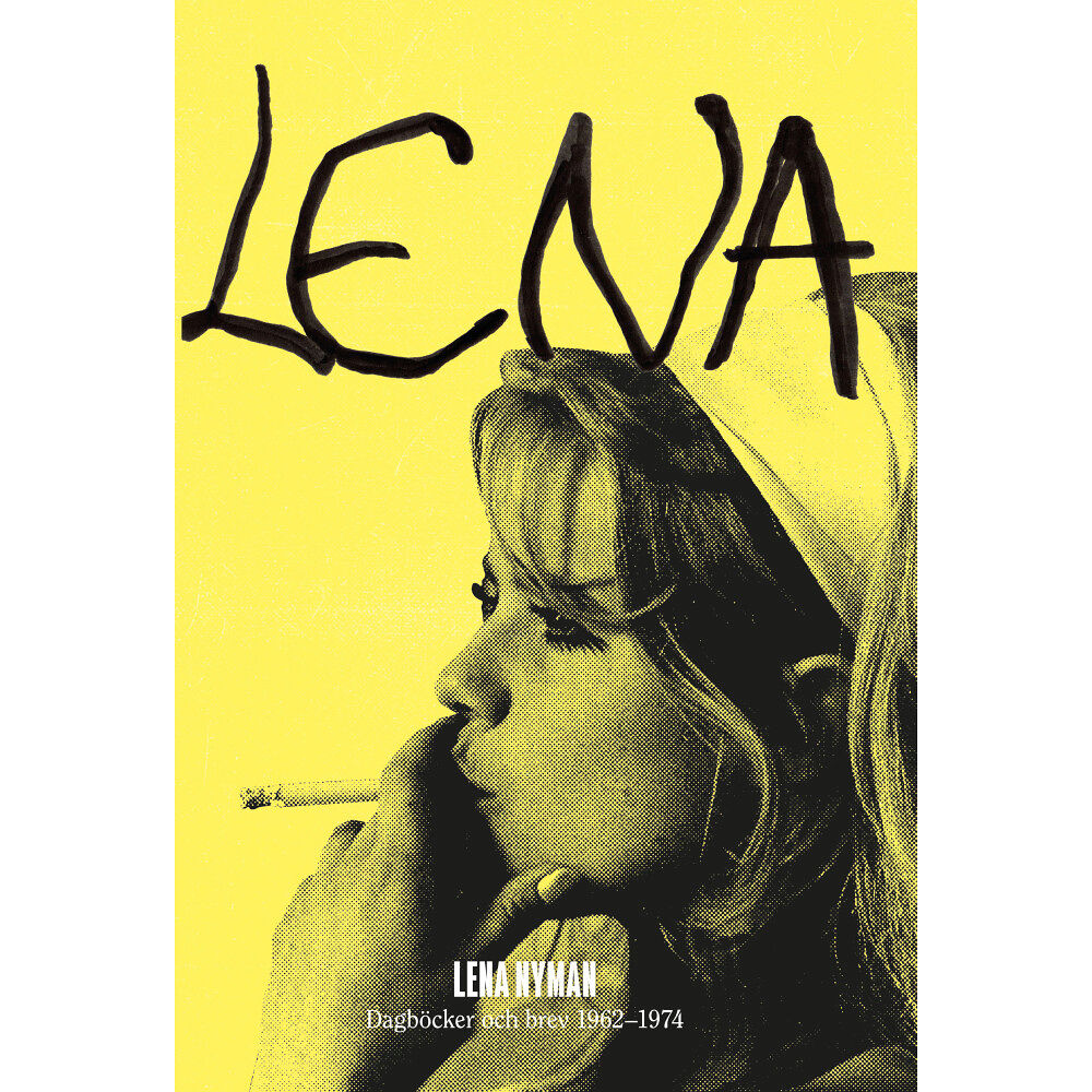 Lena Nyman Dagböcker och brev 1962 - 1974 (bok, storpocket)