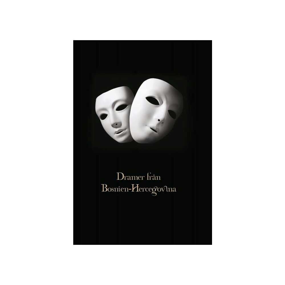 Izet Muratspahic Dramer från Bosnien-Hercegovina (inbunden)
