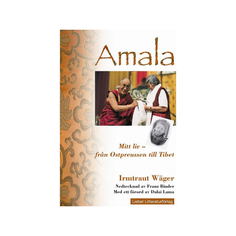 Irmtraut Wäger Amala Mitt liv : från Ostpreussen till Tibet (bok, danskt band)