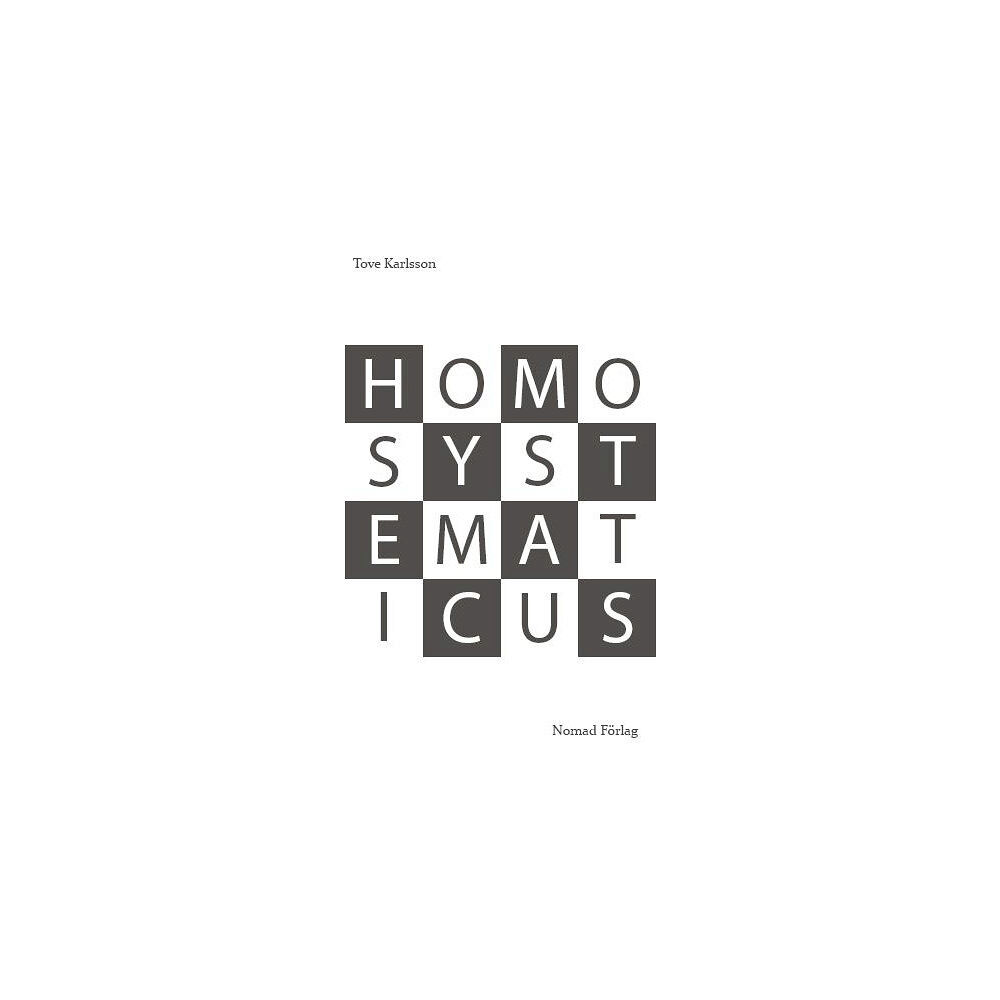Tove Karlsson Homo systematicus (häftad)