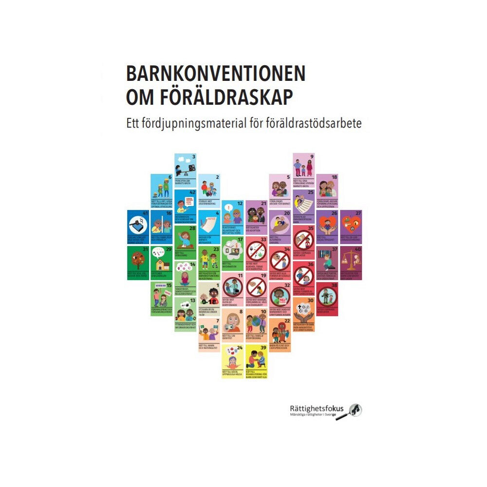 Susann Swärd Barnkonventionen om föräldraskap : ett fördjupningsmaterial för föräldrastödsarbete (häftad)