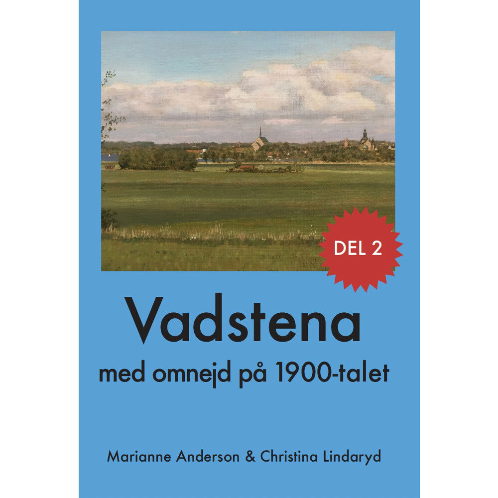 Marianne Anderson Vadstena med omnejd på 1900-talet (inbunden)