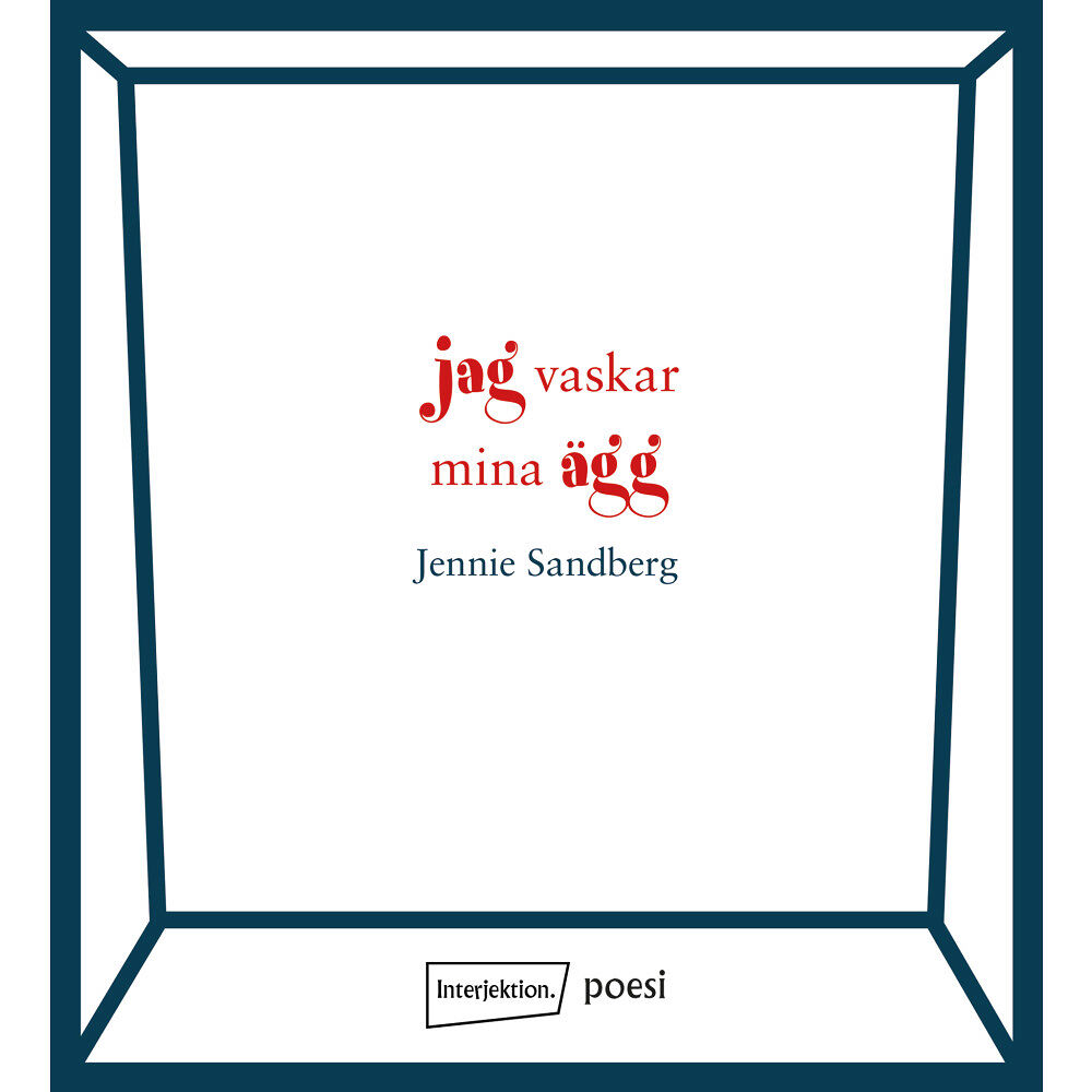 Jennie Sandberg Jag vaskar mina ägg (häftad)