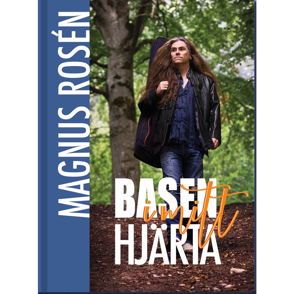 Magnus Rosén Basen i mitt hjärta (inbunden)