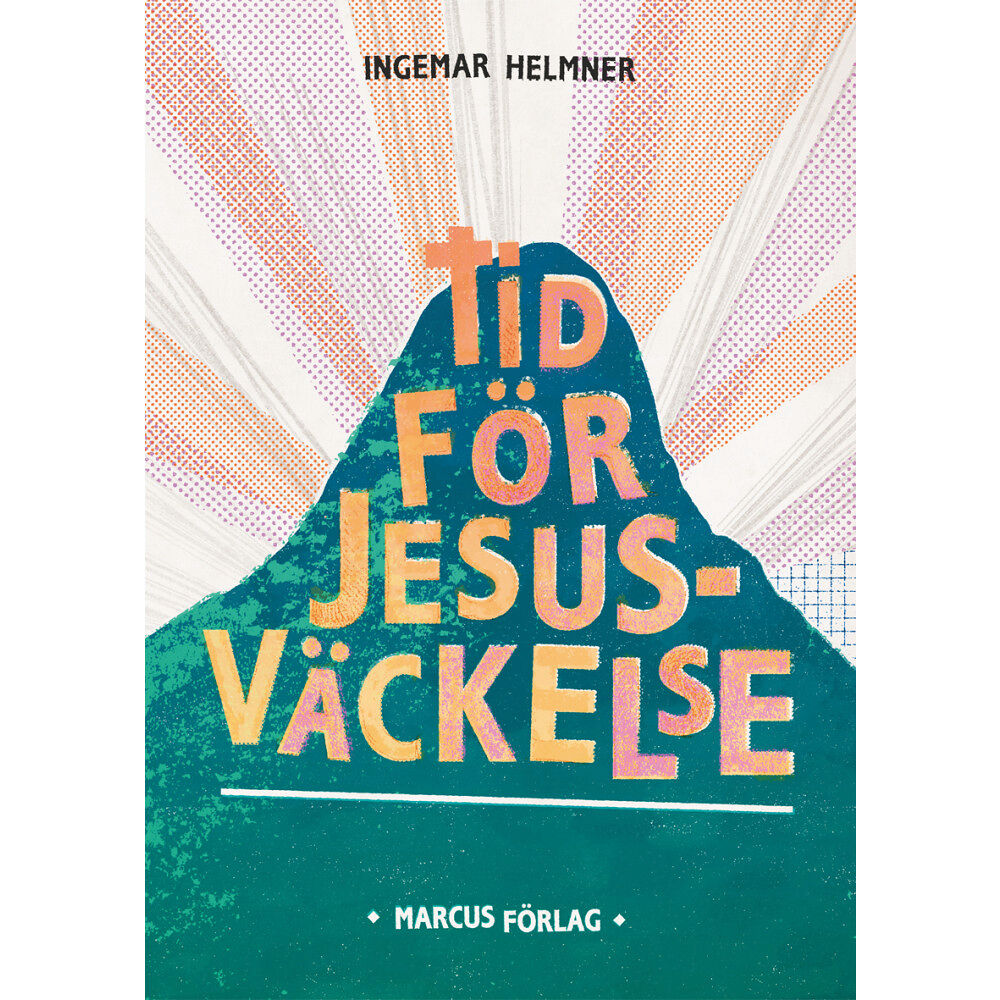 Ingemar Helmner Tid för Jesusväckelse (bok, kartonnage)