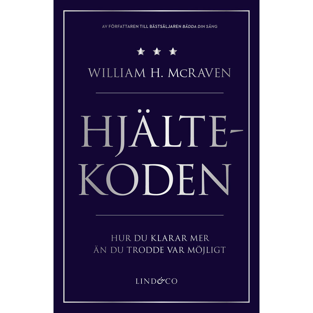 Lind & Co Hjältekoden : hur du klarar mer än du trodde var möjligt (inbunden)