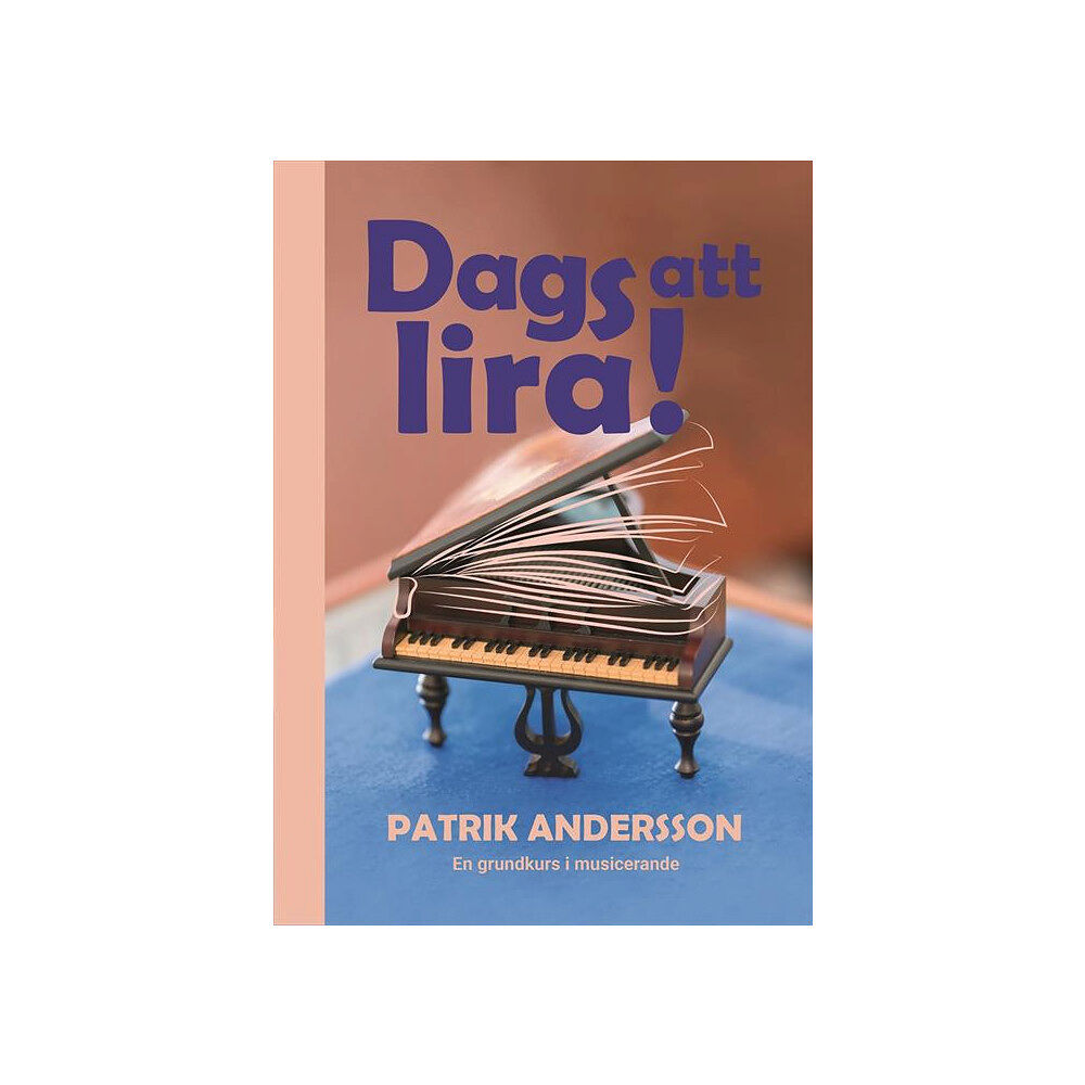 Patrik Andersson Dags att lira (bok, danskt band)