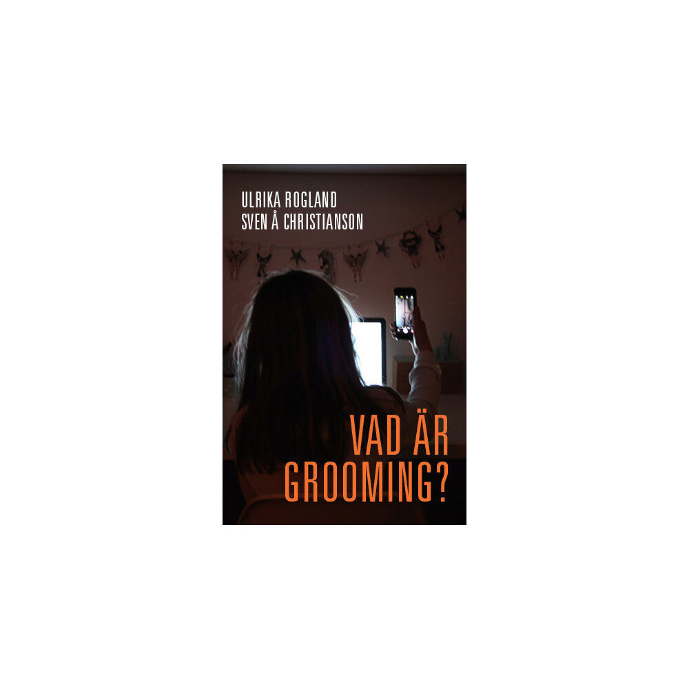 Ulrika Rogland Vad är grooming? (bok, danskt band)