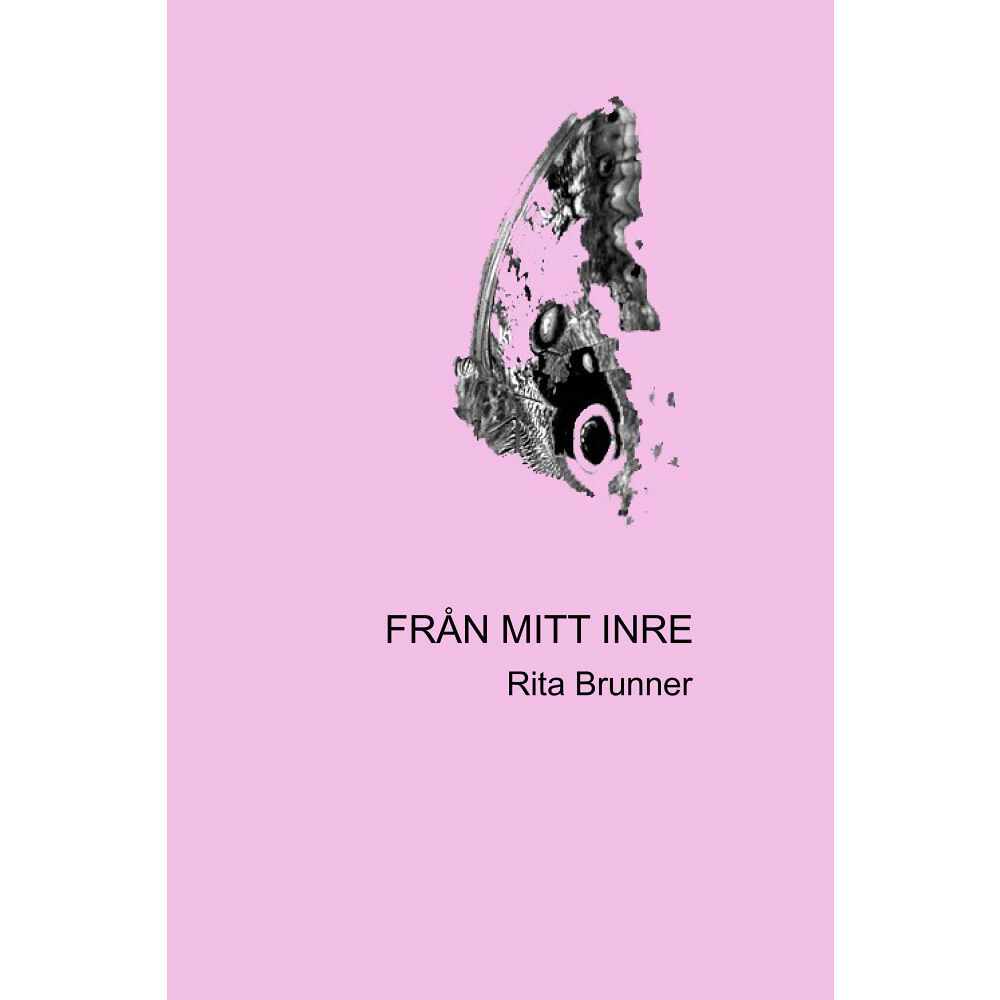 Rita Brunner Från mitt inre (inbunden)
