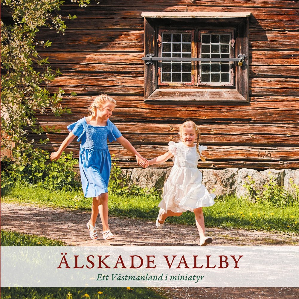 Marie Blomqvist Älskade Vallby - Ett Västmanland i miniatyr (bok)