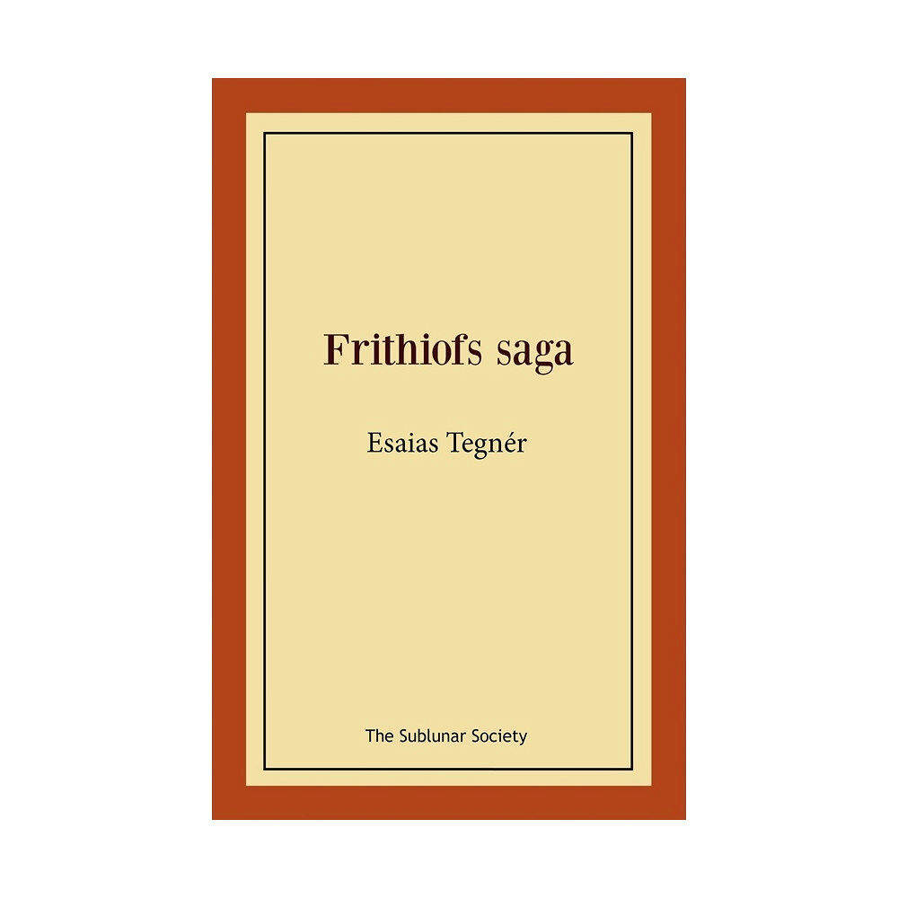Esaias Tegnér Frithiofs saga (häftad)