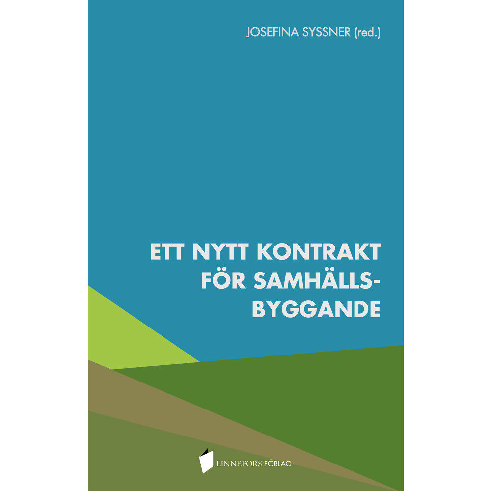 Linnefors förlag Ett nytt kontrakt för samhällsbyggande (inbunden)