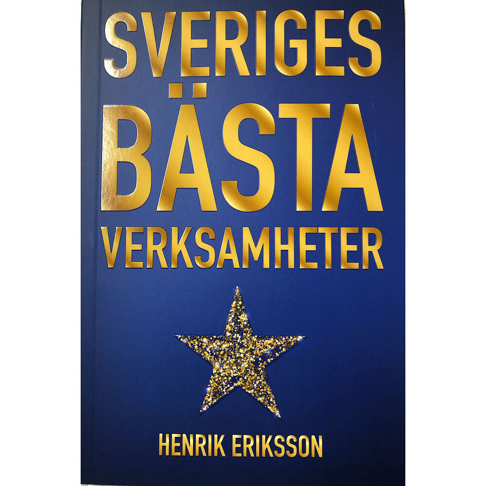 Henrik Eriksson Sveriges bästa verksamheter (bok, danskt band)