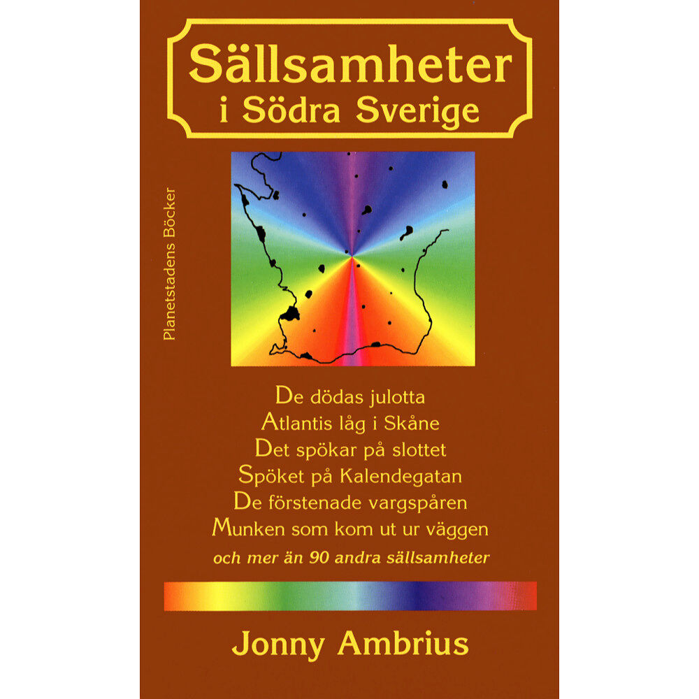 Jonny Ambrius Sällsamheter i södra Sverige (häftad)