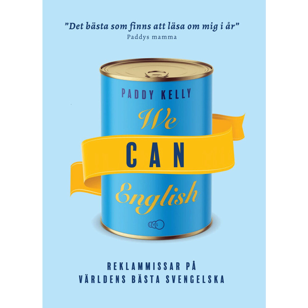 Paddy Kelly We can English: Reklammissar på världens bästa svengelska (häftad)