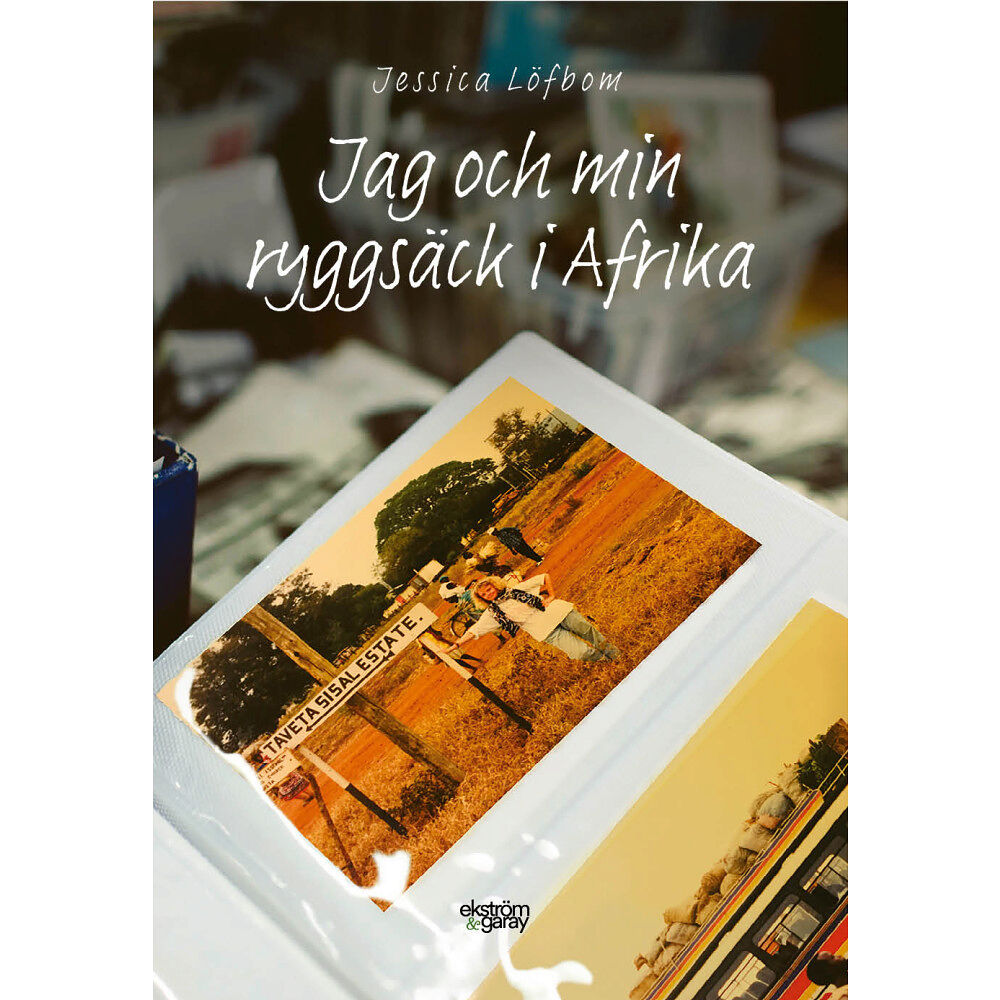 Jessica Löfbom Jag och min ryggsäck i Afrika (bok, danskt band)