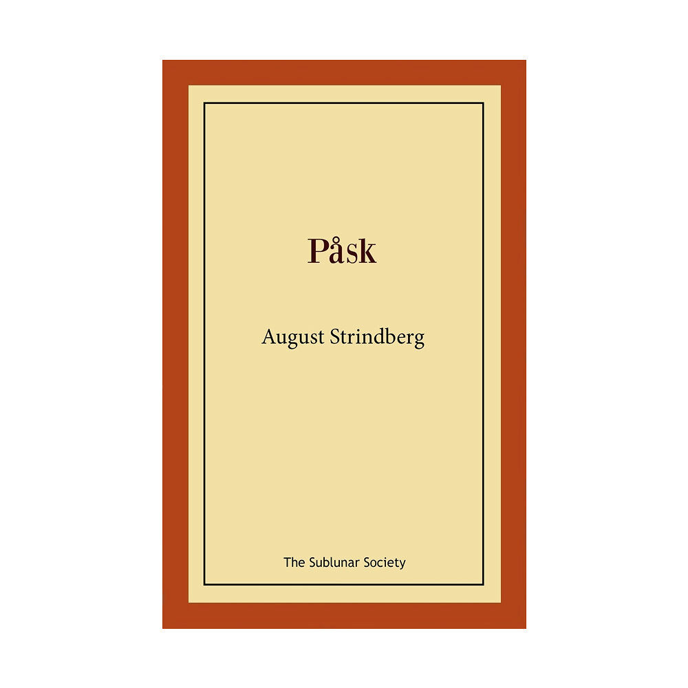 August Strindberg Påsk (häftad)