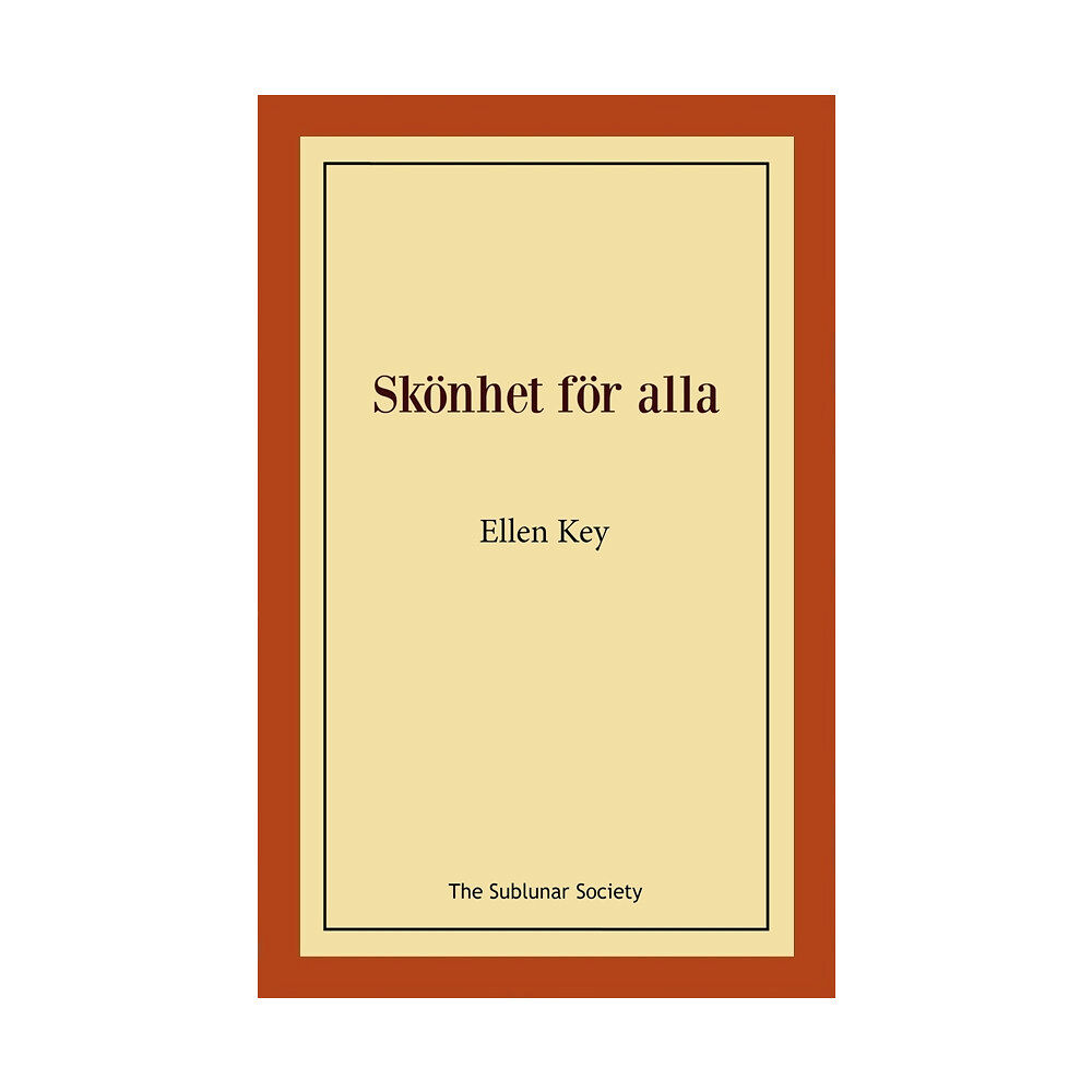Ellen Key Skönhet för alla (häftad)