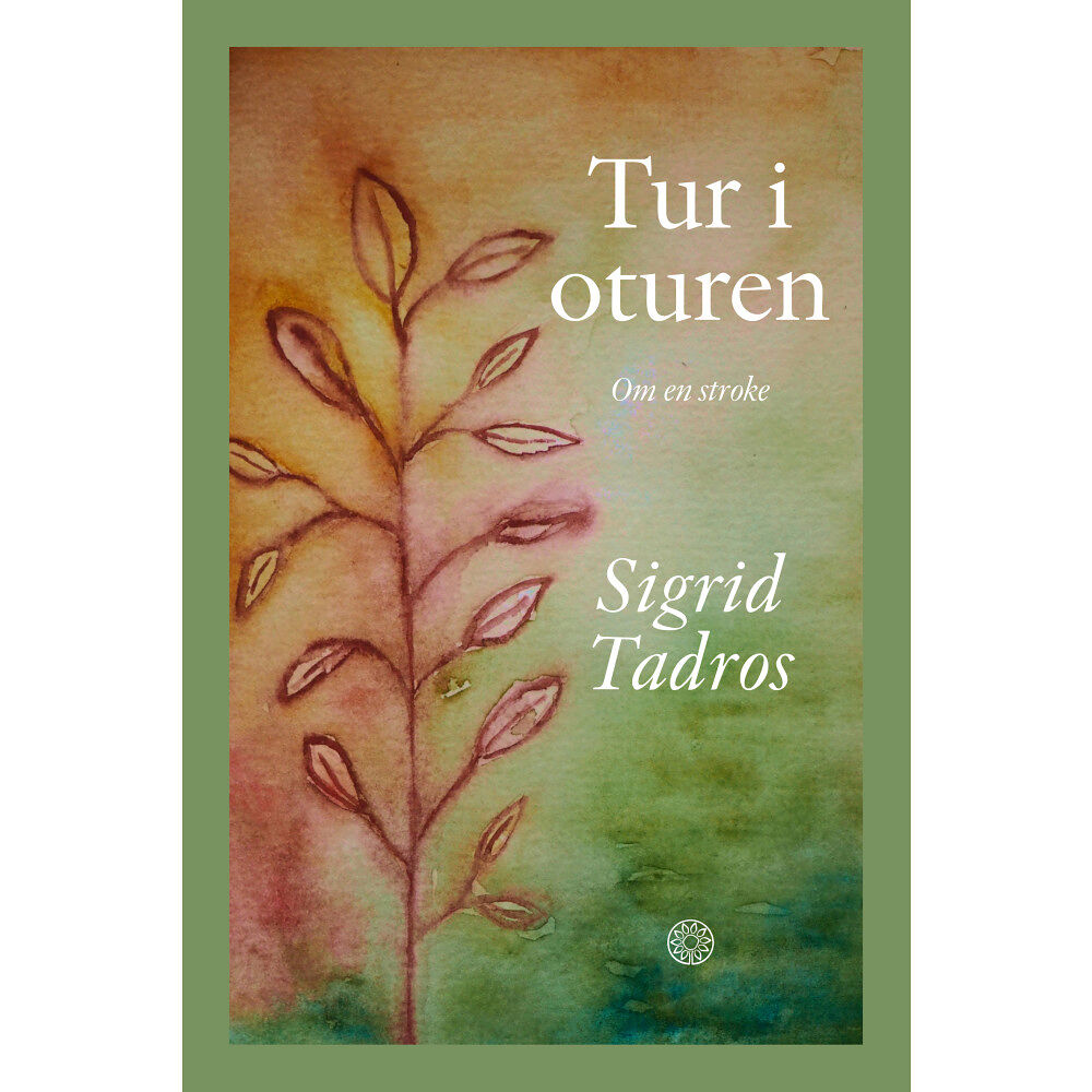Sigrid Tadros Tur i oturen (häftad)