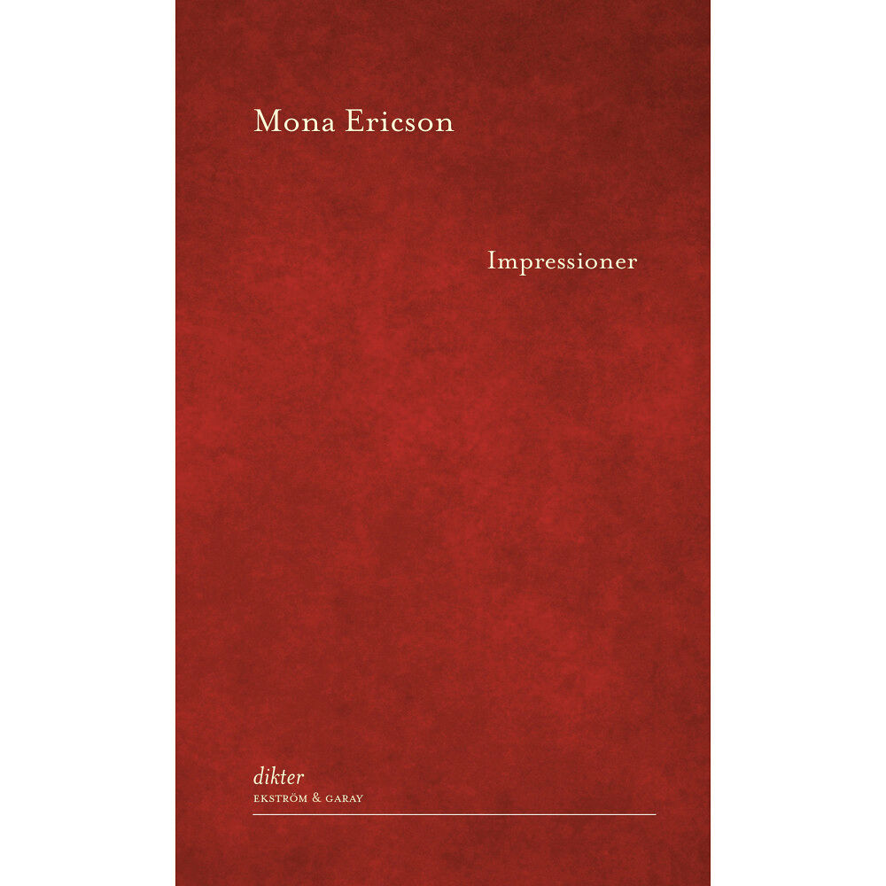 Mona Ericson Impressioner (inbunden)