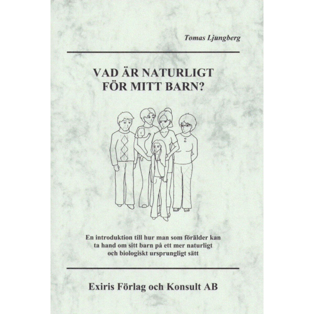 Tomas Ljungberg Vad är naturligt för mitt barn (bok, board book)