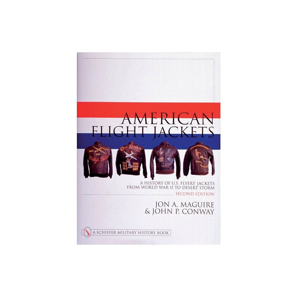 John P. Conway American flight jackets, airmen and aircraft - a history of u.s. flyers jac (inbunden, eng)