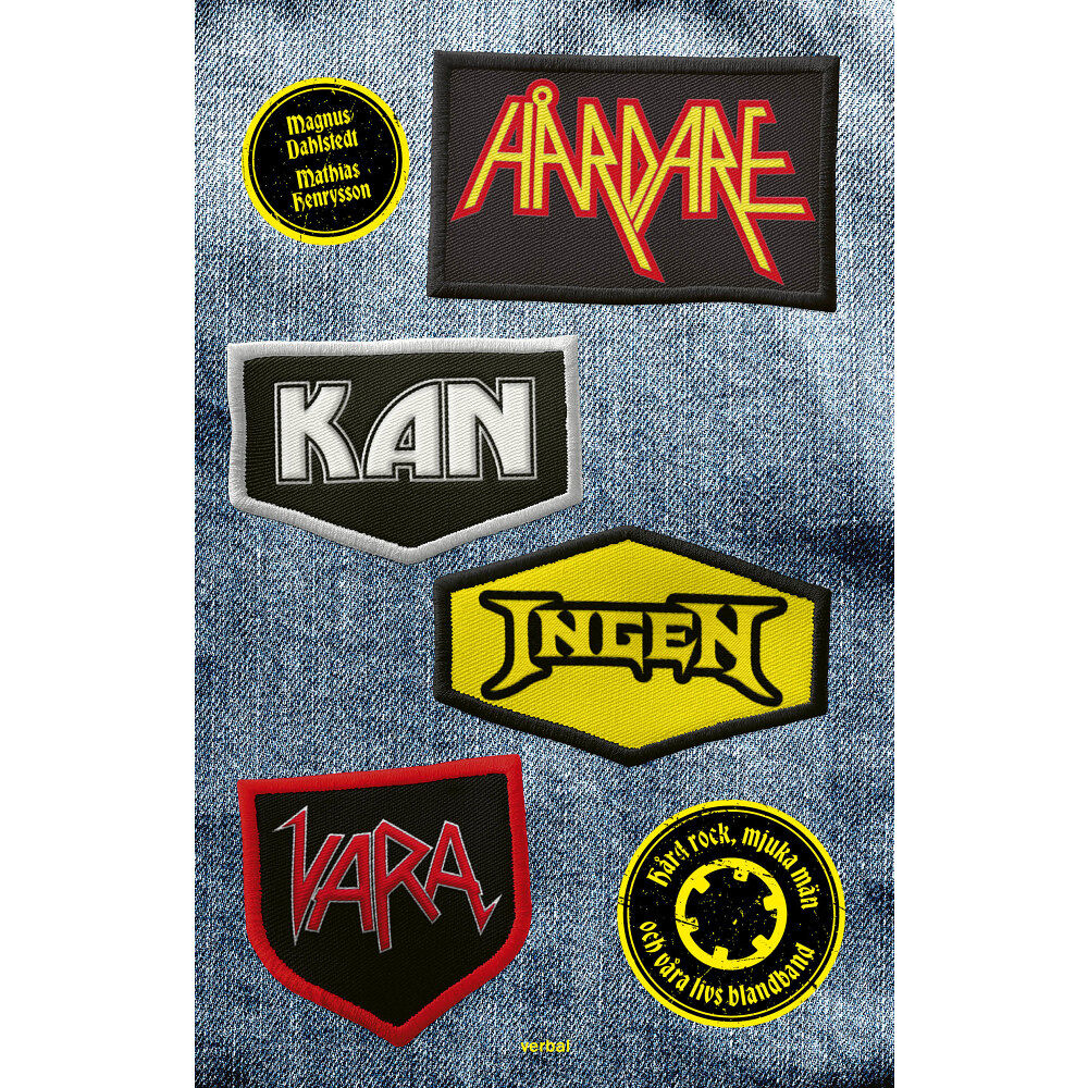 Magnus Dahlstedt Hårdare kan ingen vara : hård rock, mjuka män och våra livs blandband (bok, danskt band)