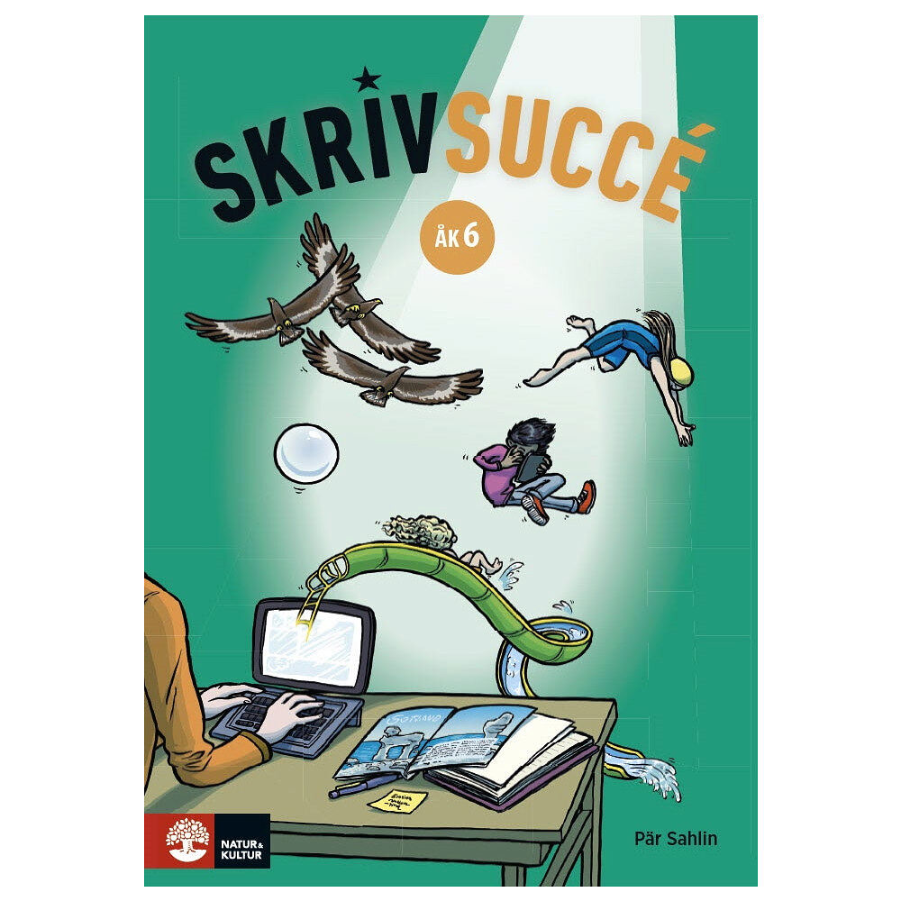 Pär Sahlin Skrivsuccé åk 6 (häftad)