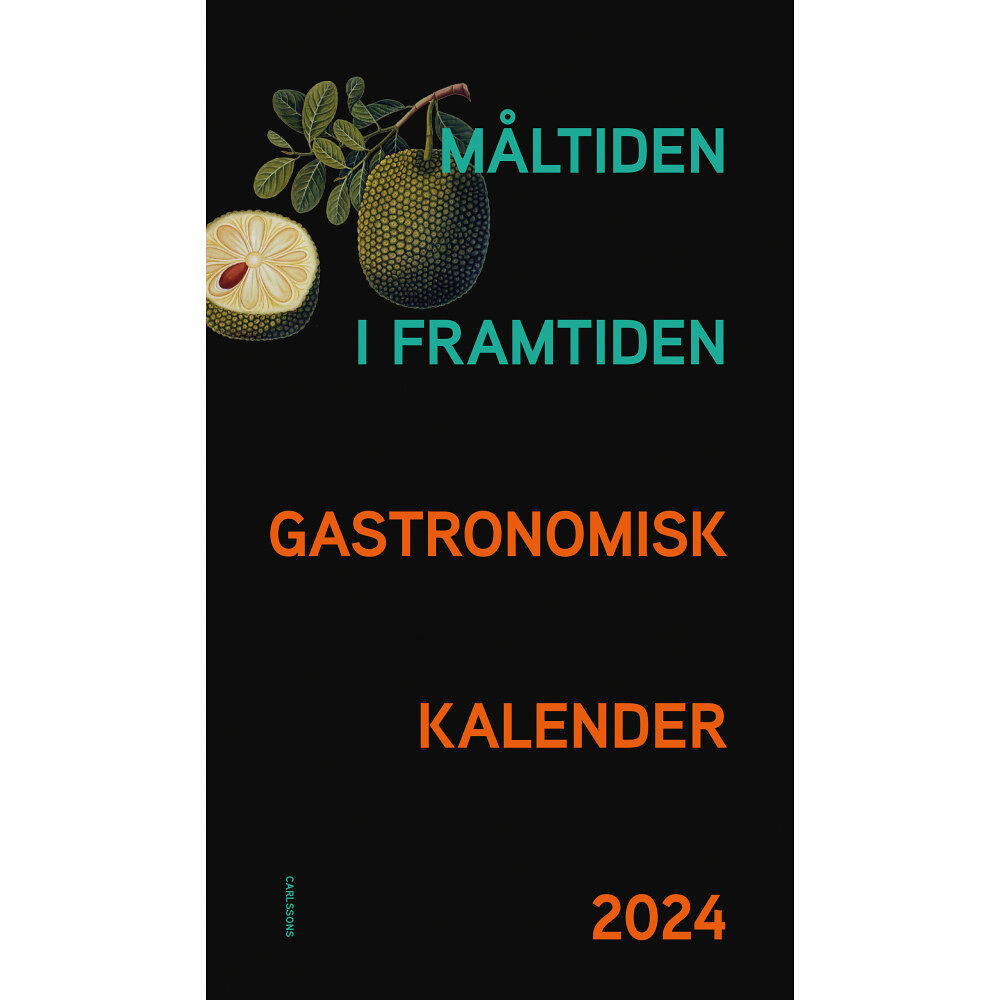 Carlsson Måltiden i framtiden (inbunden)