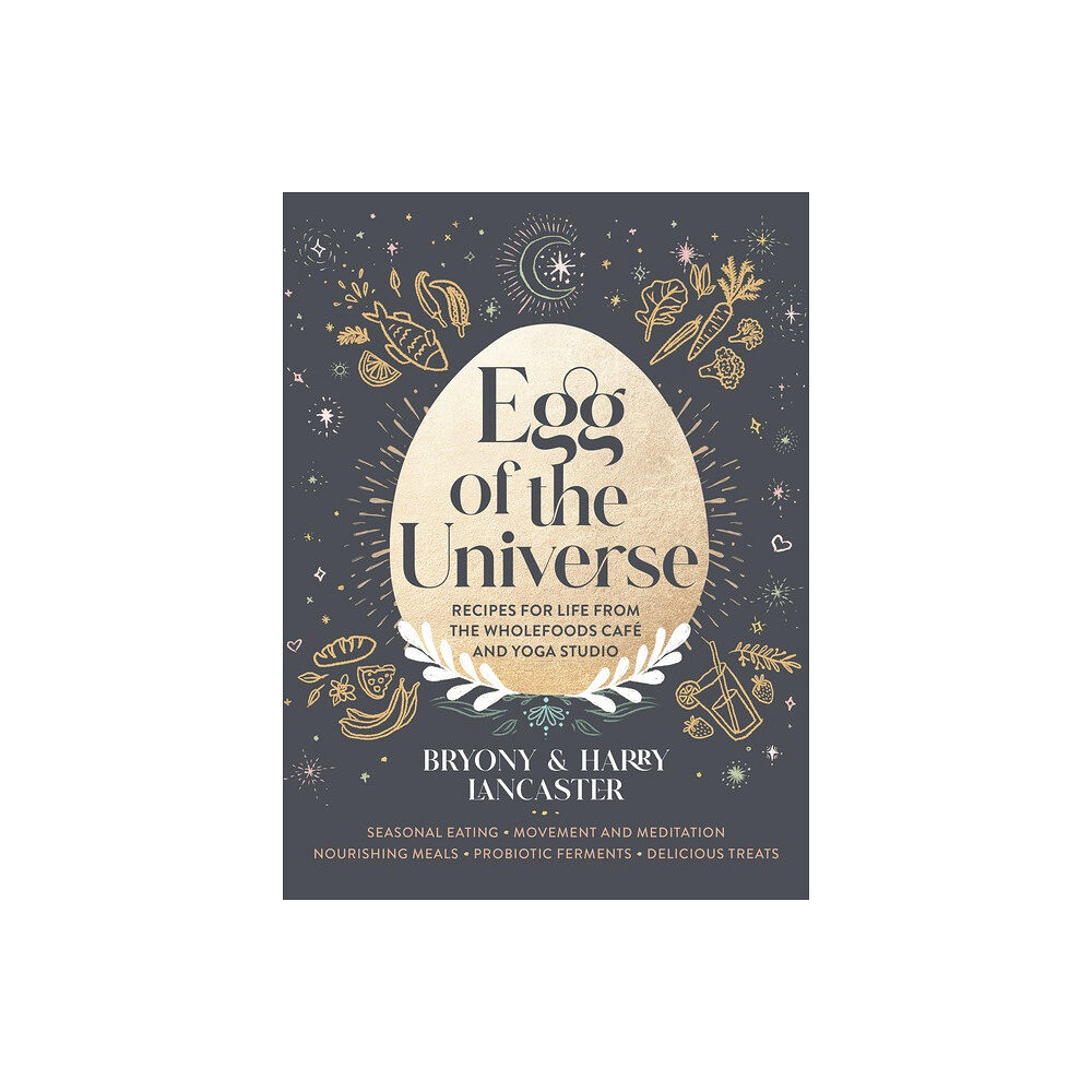 Bryony Lancaster Egg of the Universe (inbunden, eng)