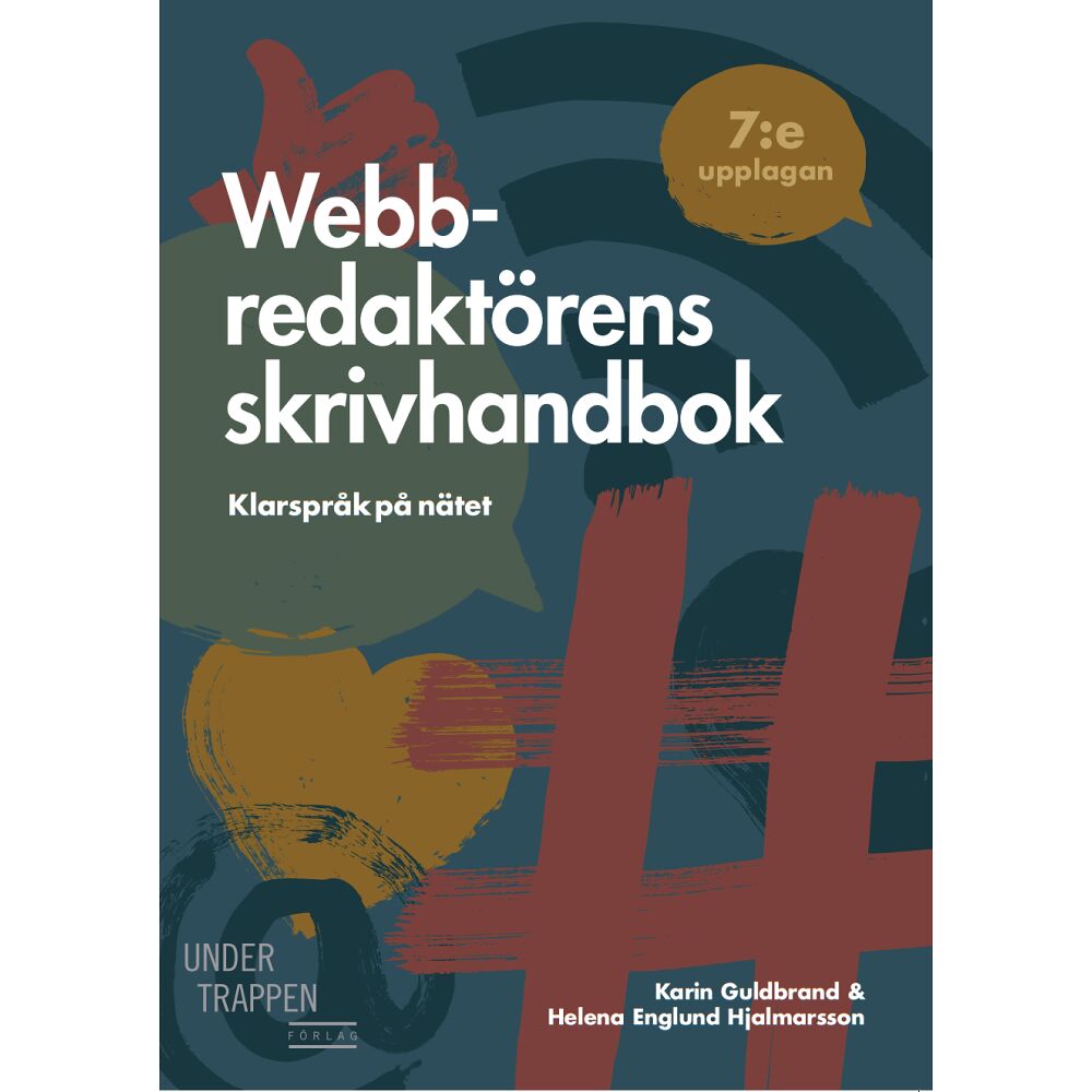 Under trappen Webbredaktörens skrivhandbok (häftad)