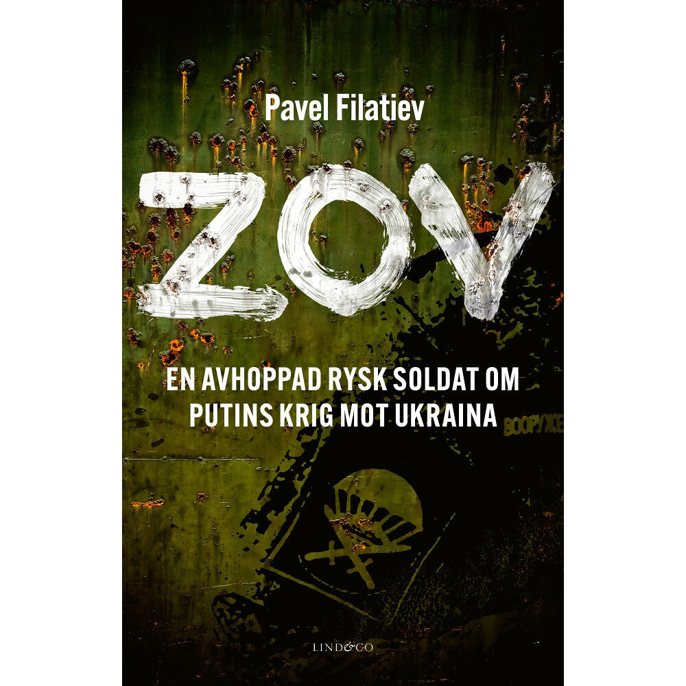Pavel Filatiev ZOV : en avhoppad rysk soldat om Putins krig mot Ukraina (pocket)
