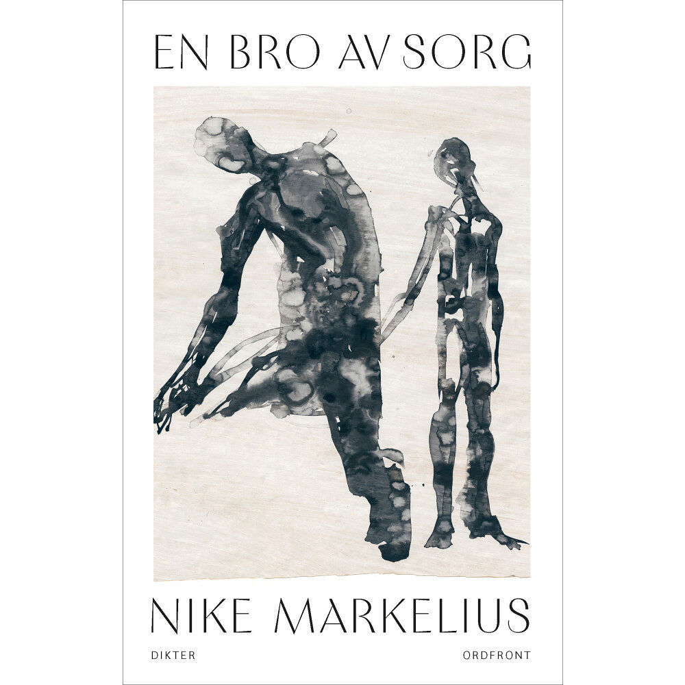 Nike Markelius En bro av sorg (inbunden)