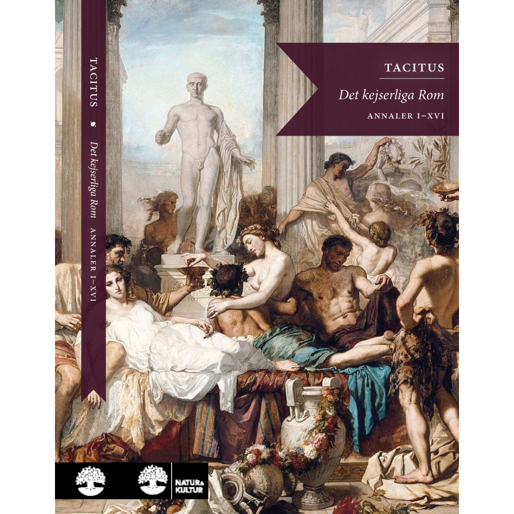 Cornelius Tacitus Det kejserliga Rom : annaler I-VI, XI-XVI (bok, danskt band)