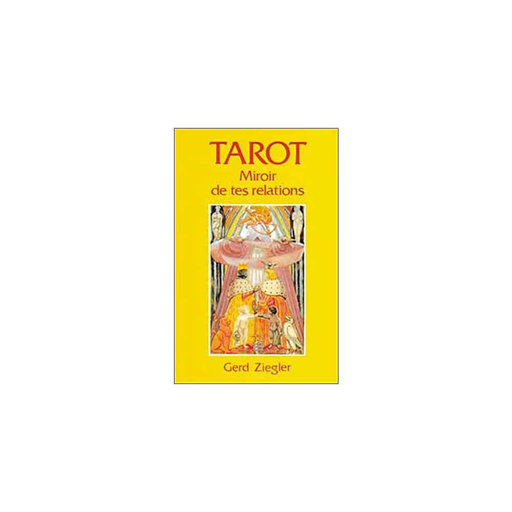 Ziegler Gerd Crowley Tarot: Miroir de tes relations (häftad, fre)