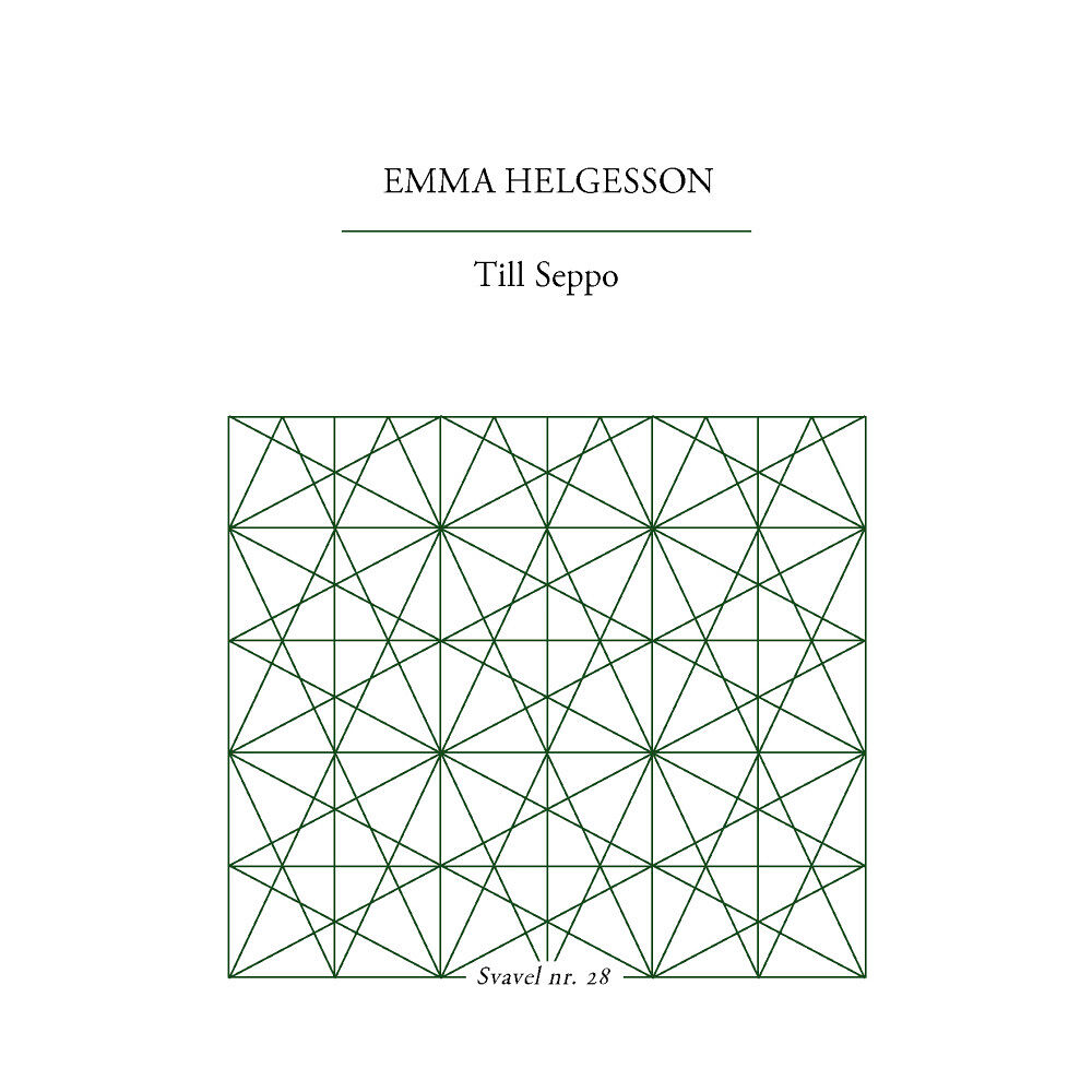 Emma Helgesson Till Seppo (häftad)