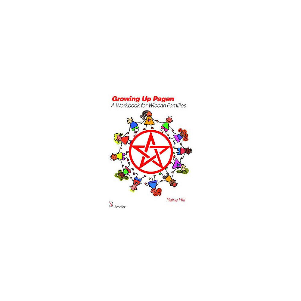 Raine Hill Growing Up Pagan: A Workbook For Wiccan Families (O) (häftad, eng)