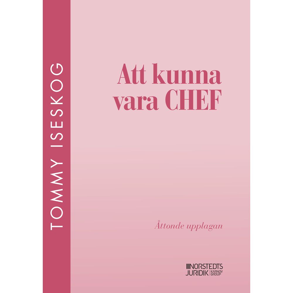 Tommy Iseskog Att kunna vara chef (häftad)