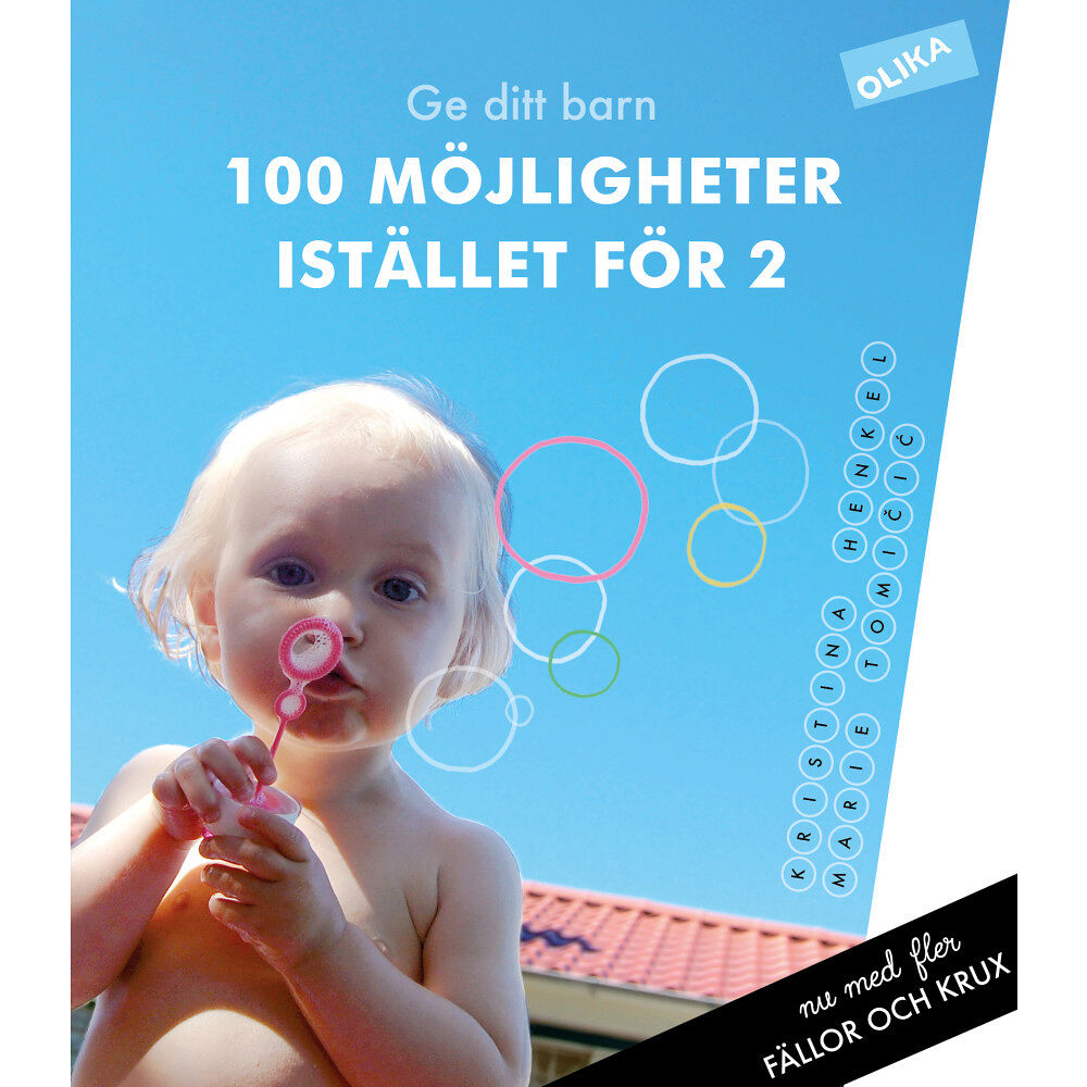 Marie Tomicic Ge ditt barn 100 möjligheter Istället för 2 : om genusfällor och genuskrux i vardagen (bok, danskt band)