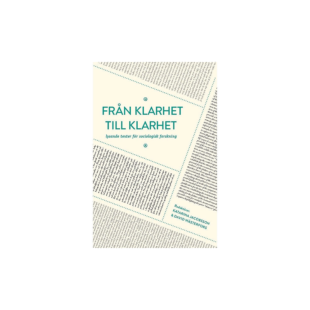 Égalité Från klarhet till klarhet : lysande texter för sociologisk forskning (häftad)