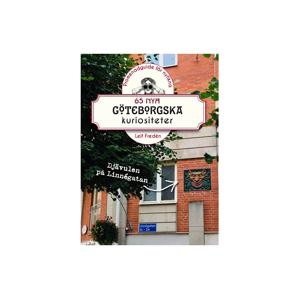 Tukan Förlag 65 nya göteborgska kuriositeter (bok, flexband)