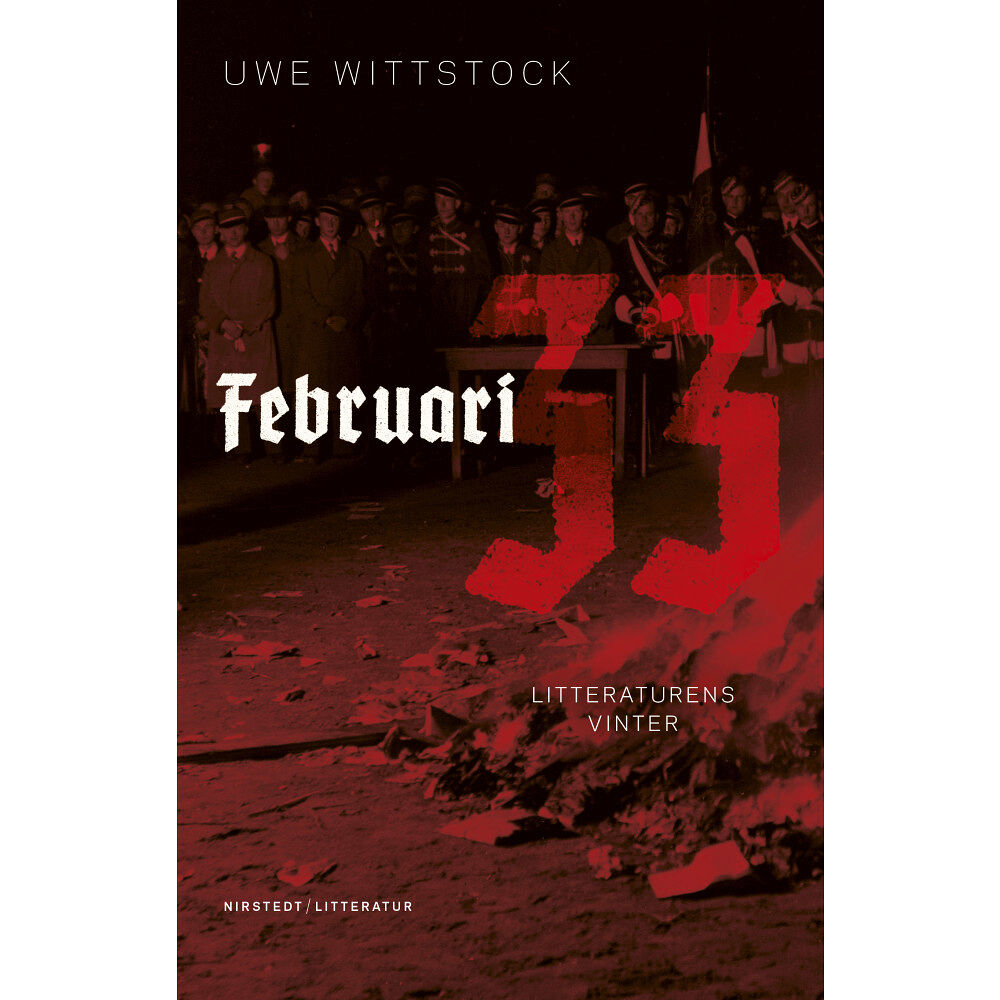 Uwe Wittstock Februari 33 : litteraturens vinter (bok, storpocket)